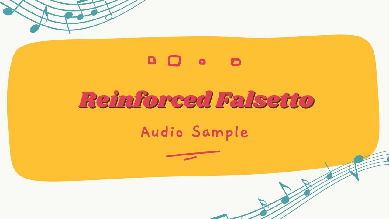 Reinforced falsetto