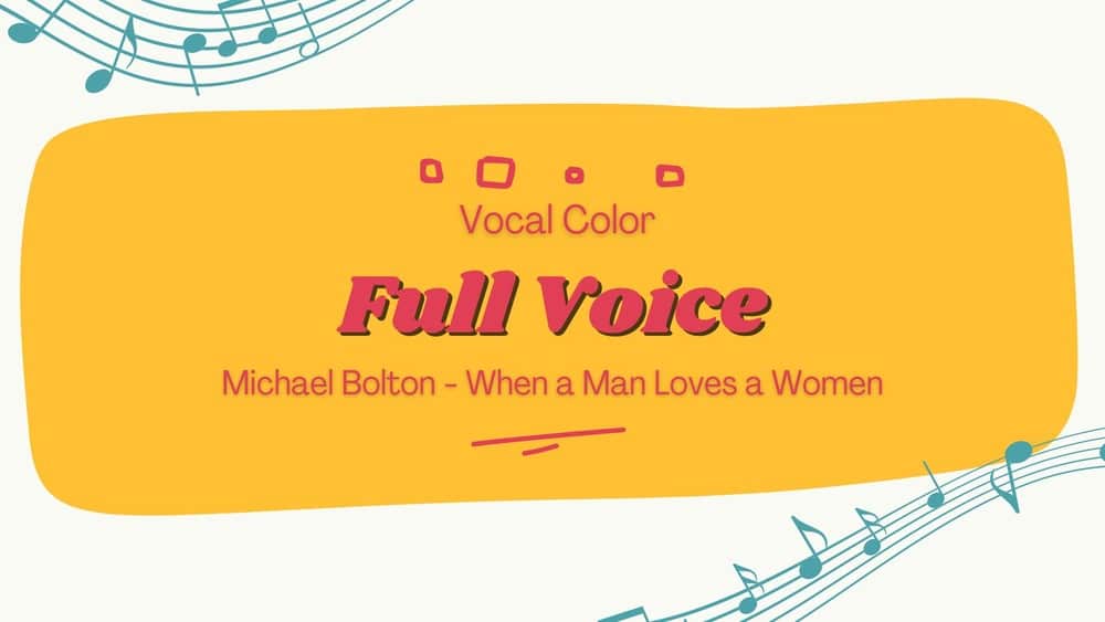 Vocal Color - Full Voice