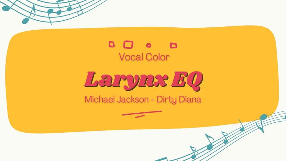 Vocal Color - Larynx EQ