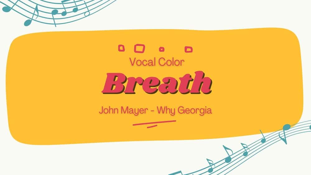 Vocal Color - Breath